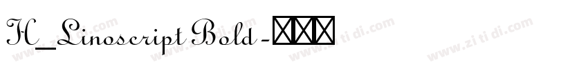 H_Linoscript Bold字体转换